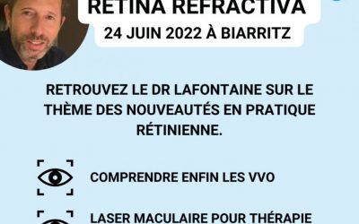 Congrès Retina&Refractiva 2022 – Laser maculaire pour thérapie régénérative dans la DMLA, Dr Pierre-Olivier Lafontaine
